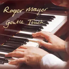 Gentle Touch by Roger Mayor album reviews, ratings, credits