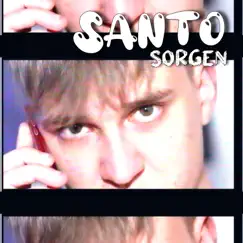 Sorgen - Single by Santo album reviews, ratings, credits