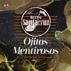 Ojitos Mentirosos (En Vivo Décimo Aniversario) - Single album lyrics, reviews, download