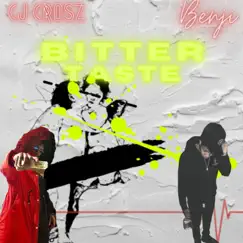 Bitter Taste (feat. Just Benjii) Song Lyrics
