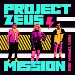 Mission (feat. Tiffany Jade) - Single by Project Zeus album reviews, ratings, credits