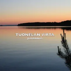Juhannus - Single by Tuonelan Virta album reviews, ratings, credits