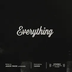 Everything - Single by Caves album reviews, ratings, credits