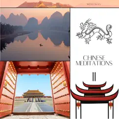 Chinese Meditations 2 by Meditway album reviews, ratings, credits
