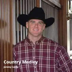 Country Medley - Single by Jeremy Castle album reviews, ratings, credits