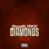 Pressure Makes Diamonds album lyrics, reviews, download
