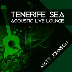 Tenerife Sea (Acoustic Live Lounge) Song Lyrics