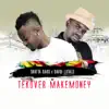 TekOver MakeMoney (feat. David Lutalo) song lyrics