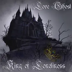 King of Loneliness - Single by Love Ghost album reviews, ratings, credits