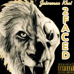 2Faced - Single by Juiceman Khai album reviews, ratings, credits