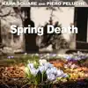 Spring Death - Single album lyrics, reviews, download