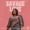 Savage Love - Single album lyrics, reviews, download