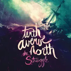 The Struggle by Tenth Avenue North album reviews, ratings, credits