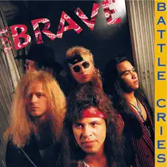 Battle Cries by The Brave album reviews, ratings, credits