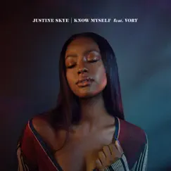 Know Myself (feat. Vory) - Single by Justine Skye album reviews, ratings, credits