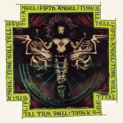 Time Will Tell by Fifth Angel album reviews, ratings, credits