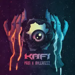 KAFI (feat. myleanzzz) - Single by Pain album reviews, ratings, credits