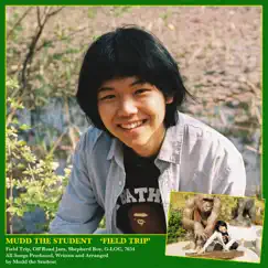 Field Trip - EP by Mudd the student album reviews, ratings, credits