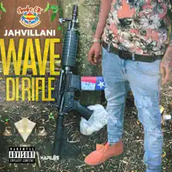 Wave Di Rifle - Single by Jahvillani album reviews, ratings, credits