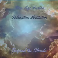 Beyond the Clouds by New Age Fusion album reviews, ratings, credits