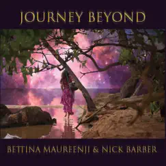 Journey Beyond (feat. Nick Barber) by Bettina Maureenji album reviews, ratings, credits