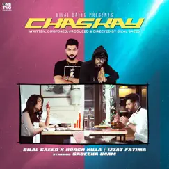 Chaskay - Single by Sarmad Qadeer album reviews, ratings, credits