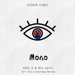 Mono (Fell Reis Remix) Song Lyrics