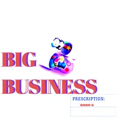 Big Business - Single by Bono G album reviews, ratings, credits