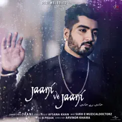 Jaani Ve Jaani - Single by Jaani & Afsana Khan album reviews, ratings, credits