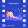 Binary Dance - Single album lyrics, reviews, download