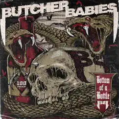 Bottom of a Bottle - Single by Butcher Babies album reviews, ratings, credits