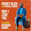 Why I Love You (feat. Deshawn Harris) - Single album lyrics, reviews, download