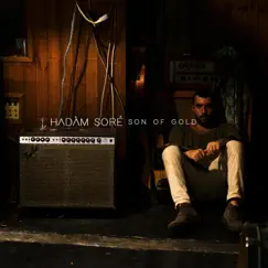 Son of Gold - Single by Hadàm Soré album reviews, ratings, credits