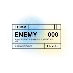 Enemy - Single by KaR33m & Zubi album reviews, ratings, credits