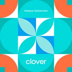 Clover - Single by Maaya Sakamoto album reviews, ratings, credits