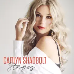 Stages by Caitlyn Shadbolt album reviews, ratings, credits