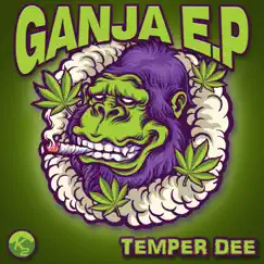 Ganja - EP by Temper Dee album reviews, ratings, credits