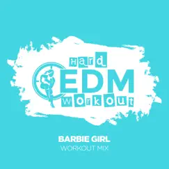 Barbie Girl (Instrumental Workout Mix 140 bpm) Song Lyrics