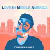 Love In Middle America album lyrics, reviews, download