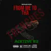 From Me to Tha Trenches album lyrics, reviews, download