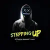 Stepping Up (feat. Daisy) [Radio Edit] - Single album lyrics, reviews, download