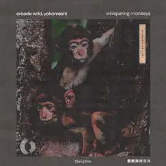 Whispering Monkeys - Single by Arcade Wrld, Yokomeshi & Disruptive LoFi album reviews, ratings, credits