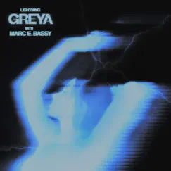 Lightning (feat. Marc E. Bassy) - Single by Greya album reviews, ratings, credits