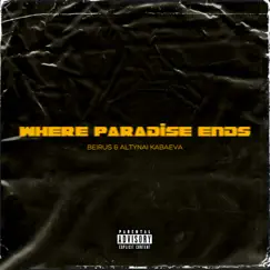 Where Paradise Ends Song Lyrics