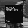 Technical Difficulties, Vol. 1 - EP album lyrics, reviews, download