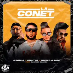 La Conet (feat. El Mayor Clásico) - Single by Chimbala, Mozart La Para & Rochy RD album reviews, ratings, credits
