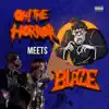 Oh! The Horror Meets Blaze album lyrics, reviews, download