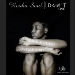 Don't (Acoustic Version ) - Single by Rosha Soul album reviews, ratings, credits