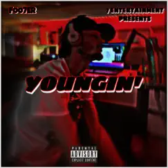 Youngin' - Single by Foo7er album reviews, ratings, credits