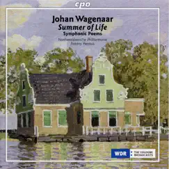 Wagenaar: Summer of Life & Symphonic Poems by Nordwestdeutsche Philharmonie & Antony Hermus album reviews, ratings, credits